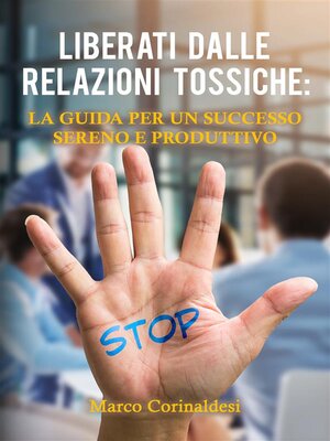 cover image of Liberati dalle Relazioni Tossiche